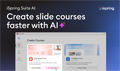 slide Slide course, narrated, and published as a package.